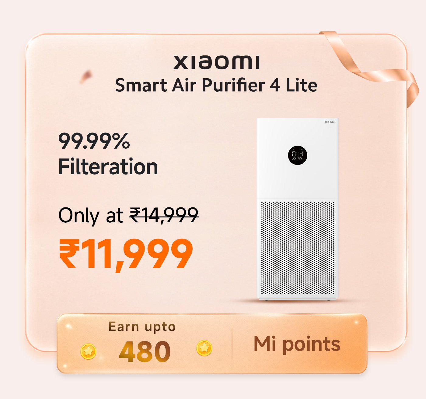 Xiaomi Smart Air Purifier 4 Lite offers 99.99% filtration. It's priced at ₹11,999, reduced from ₹14,999. You can earn up to 480 Mi points with this purchase.