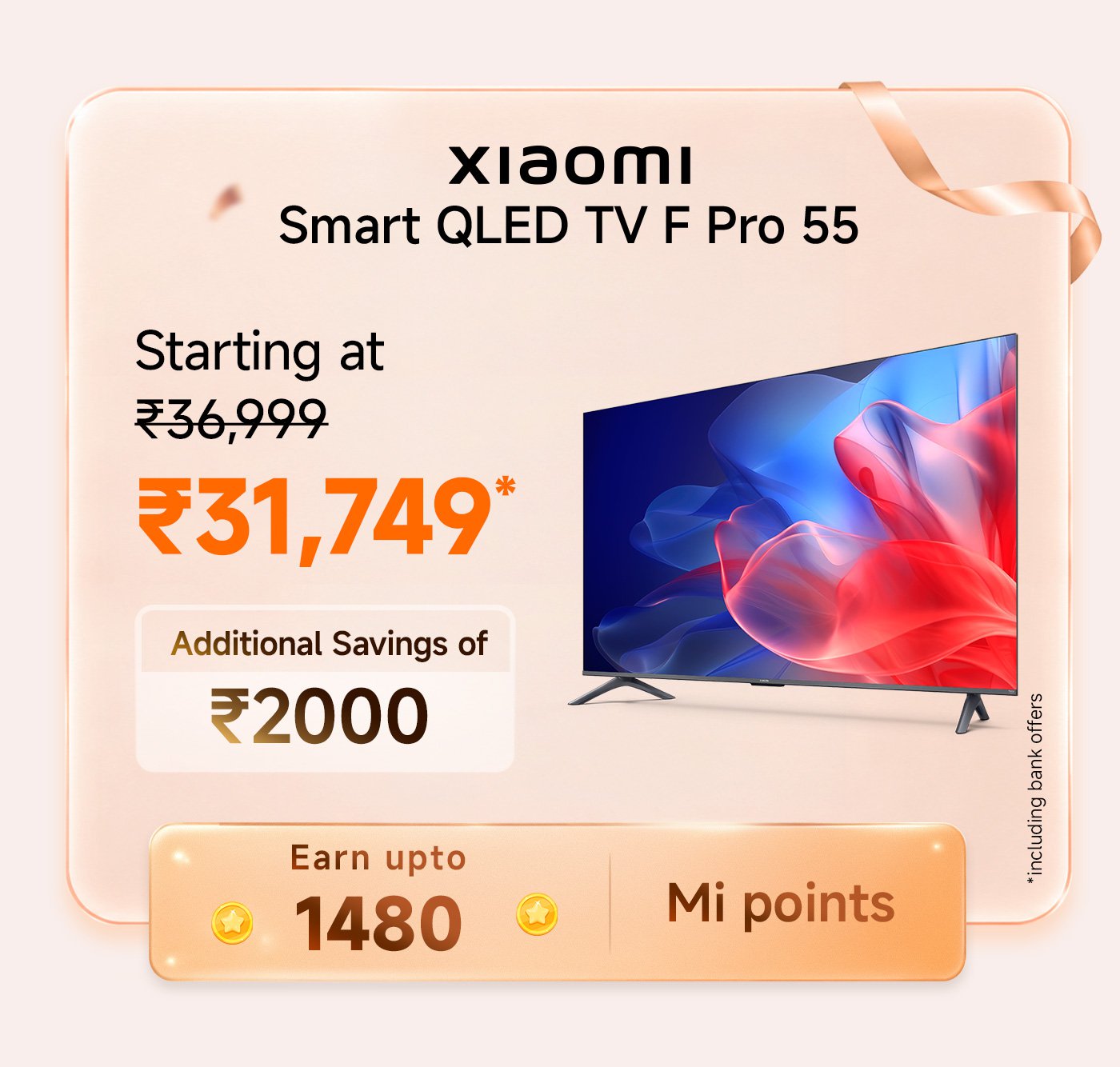 Xiaomi Smart QLED TV F Pro 55, originally priced at ₹36,999, now available for ₹31,749, saving an additional ₹2,000, and purchasing can earn you up to 1480 Mi points.