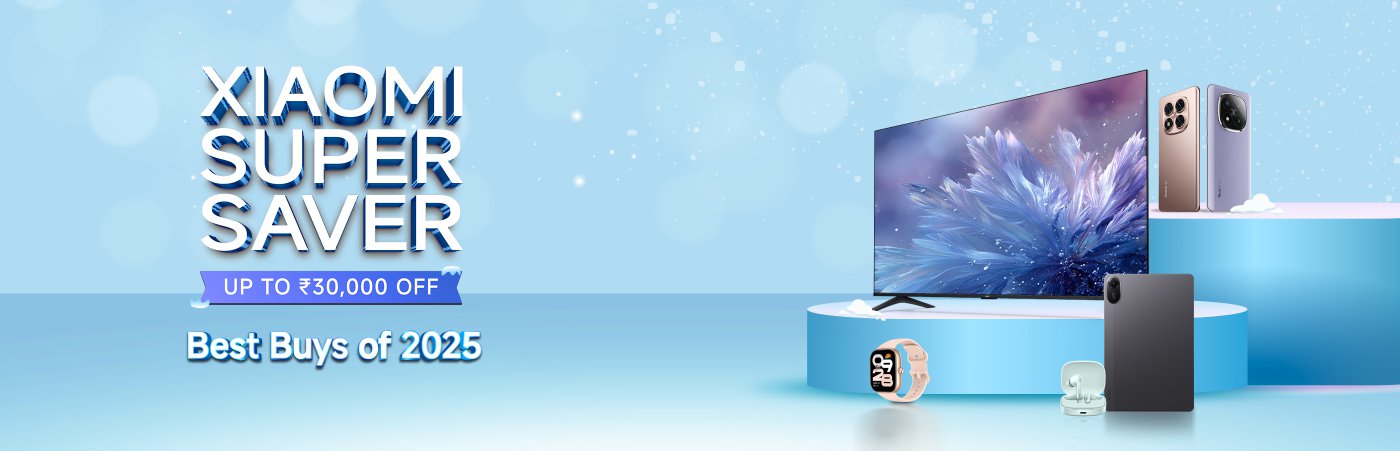 Xiaomi Super Saver event offers discounts of up to ₹30,000. Featured products include TVs, smartwatches, headphones, and smartphones, set against a light blue background to create a refreshing atmosphere.