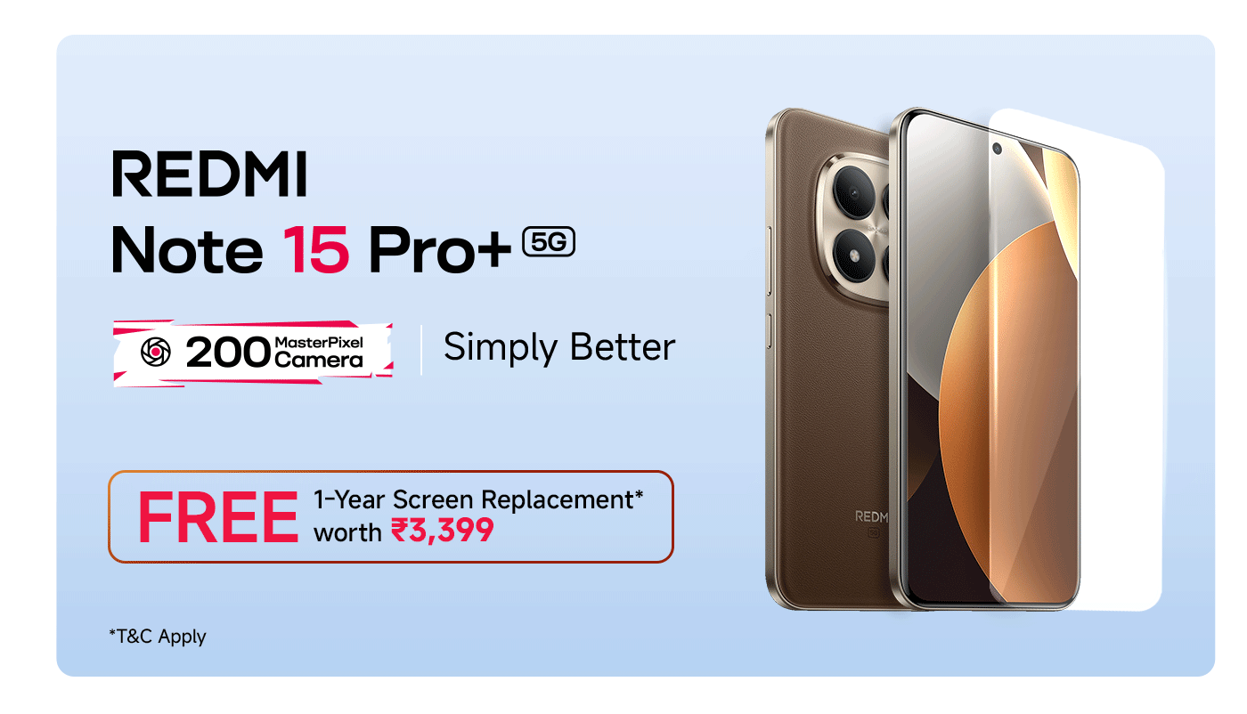 A REDMI Note 15 Pro+ 5G phone is showcased, accompanied by an advertisement stating "Free 1-year screen replacement," valued at ₹3,399. The background is light blue, clearly displaying the phone's design.