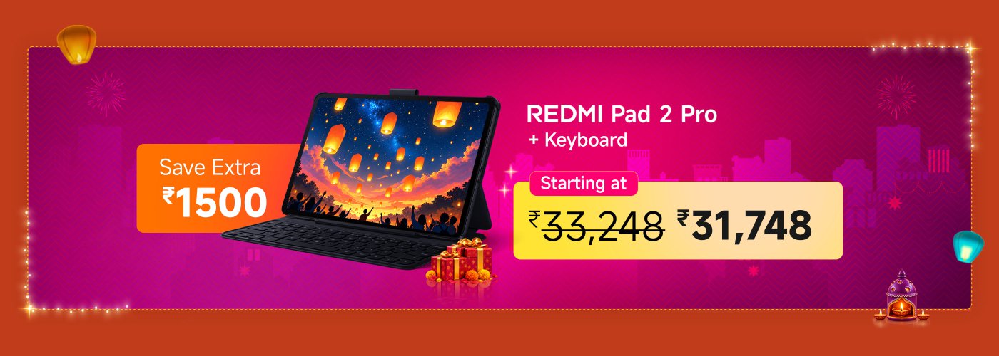 The advertisement showcases the REDMI Pad 2 Pro along with its keyboard, set against a vibrant sky and lanterns. The price has dropped from ₹33,248 to ₹31,748, with an additional saving of ₹1,500.