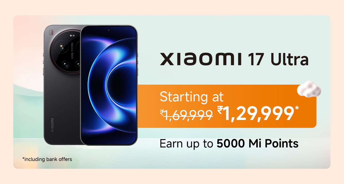 Xiaomi 17 Ultra phone showcase, price reduced from ₹1,69,999 to ₹1,29,999, with bank offers. Purchase can earn up to 5000 Mi points.