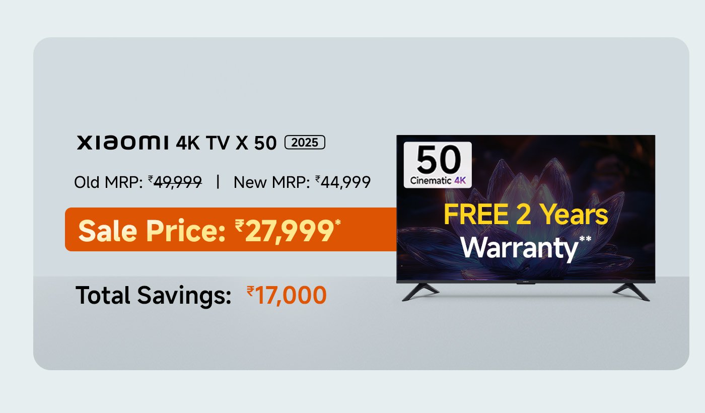 Xiaomi 2025 model 50-inch 4K TV, old price ₹49,999, new price ₹44,999, current price ₹27,999, save ₹17,000. Includes a 2-year comprehensive warranty.