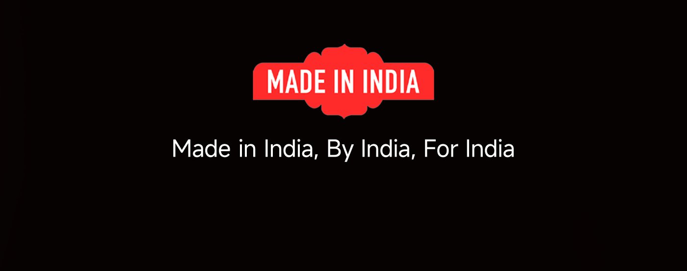 The image features the text "MADE IN INDIA" prominently displayed at the top in red, followed by the phrase "Made in India, By India, For India" in white text against a black background.