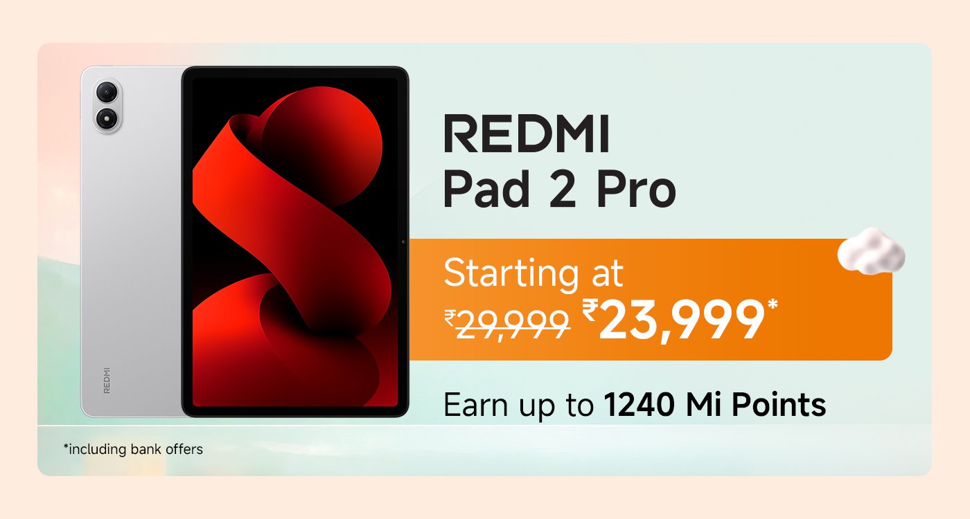 The Redmi Pad 2 Pro is displayed, with a starting price of ₹23,999 (originally ₹29,999). It offers the opportunity to earn up to 1240 Mi Points, including bank offers.