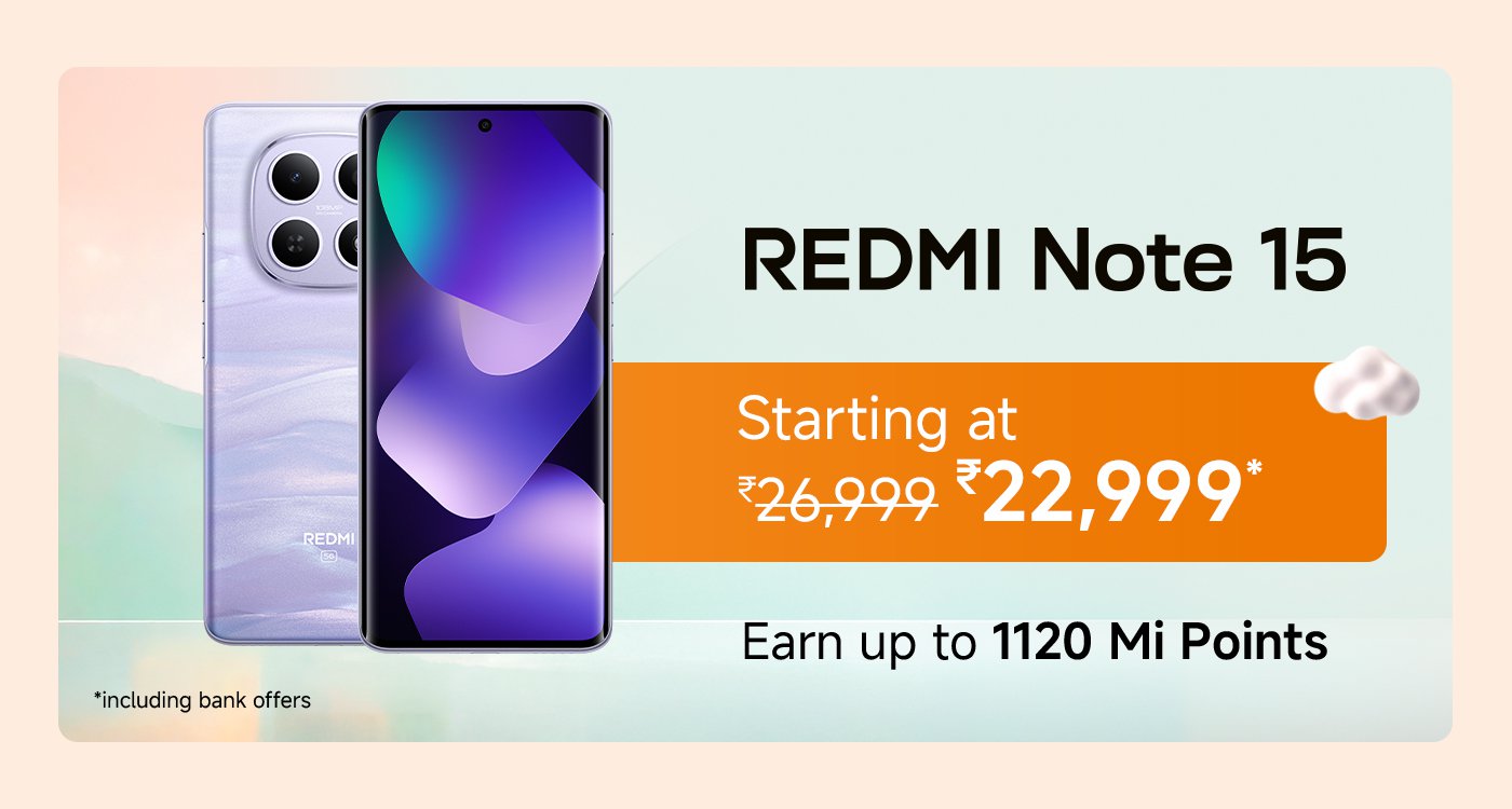 The image promotes the Redmi Note 15 smartphone, priced starting at ₹22,999 (originally ₹26,999). It mentions the potential to earn up to 1120 Mi Points and includes a note that the price may reflect bank offers. The background features a gradient design with the phone displayed prominently.