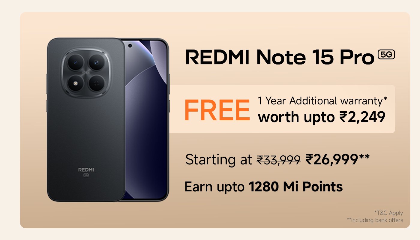 The Redmi Note 15 Pro 5G smartphone comes with a complimentary one-year additional warranty (valued at approximately ₹2,249). The starting price is ₹26,999 (original price ₹33,999), and you can earn up to 1280 Mi points.
