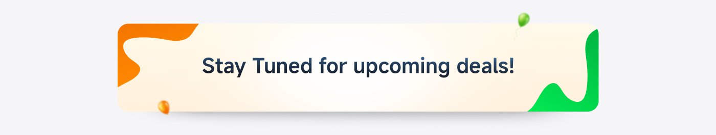 Stay Tuned for upcoming deals!