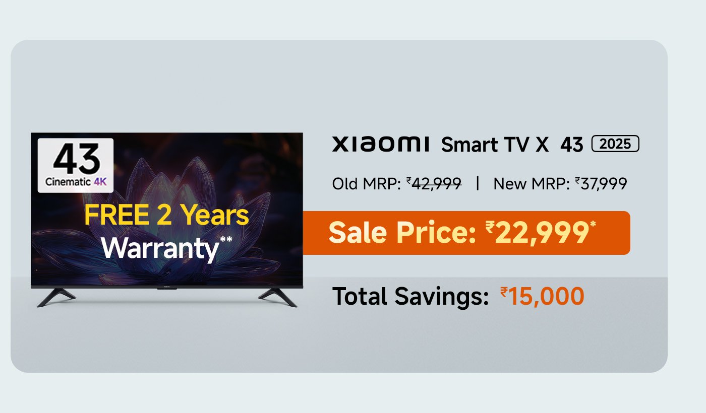Xiaomi 43-inch smart TV, priced at ₹22,999, original price ₹42,999, now priced at ₹37,999, saving ₹15,000. Offers a free two-year warranty.
