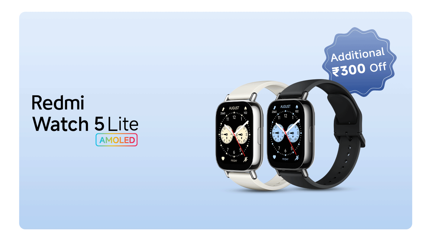 Showcases two models of the Redmi Watch 5 Lite smartwatches, one in white and the other in black, featuring an AMOLED display. There is a label in the top right corner indicating "Extra Discount ₹300". The background is light blue.