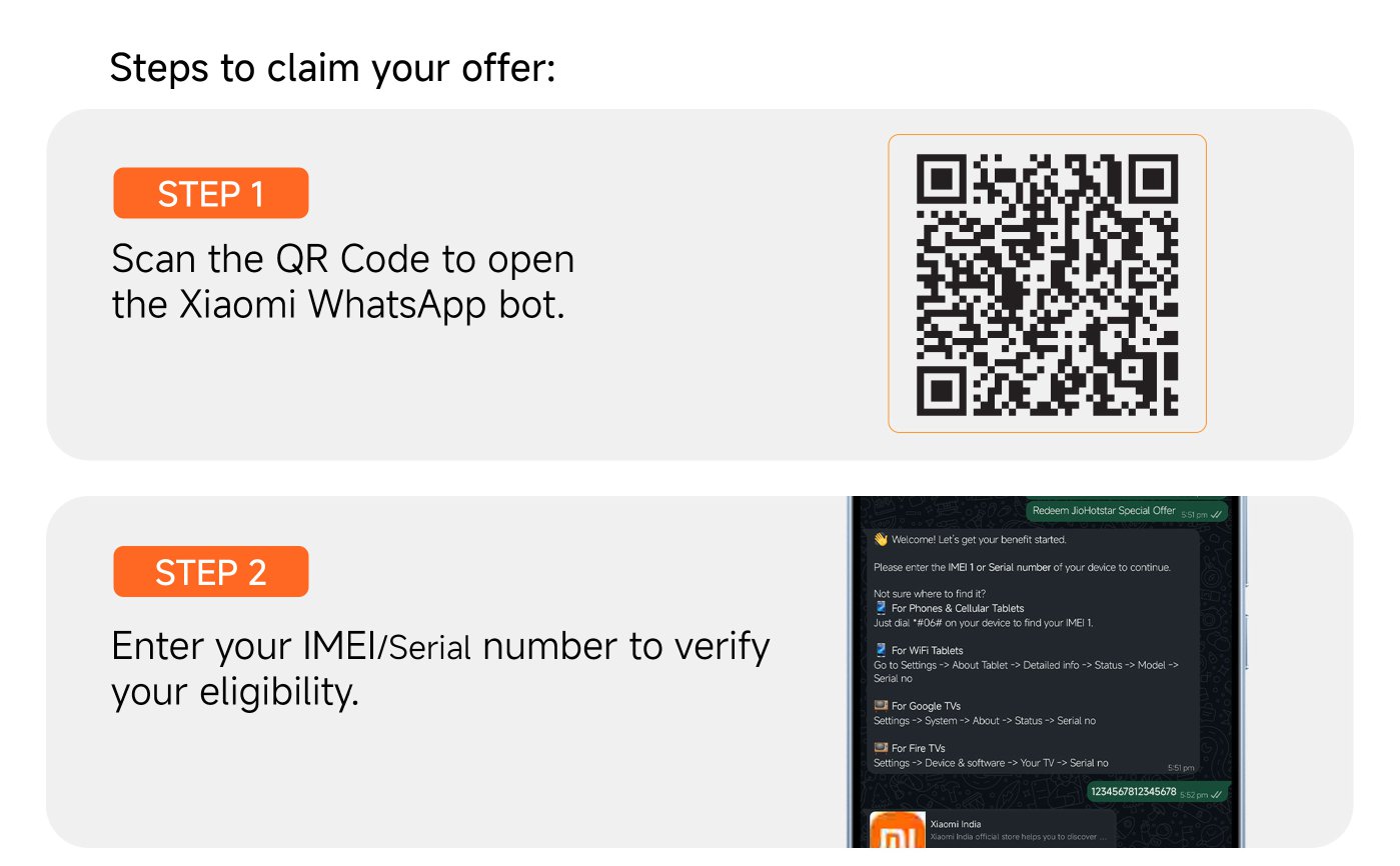 Steps to claim your offer include:

1. Scan the QR code to open the Xiaomi WhatsApp bot.
2. Enter your IMEI/Serial number to verify your eligibility.

Additional instructions for finding your IMEI/Serial number are provided for various devices.