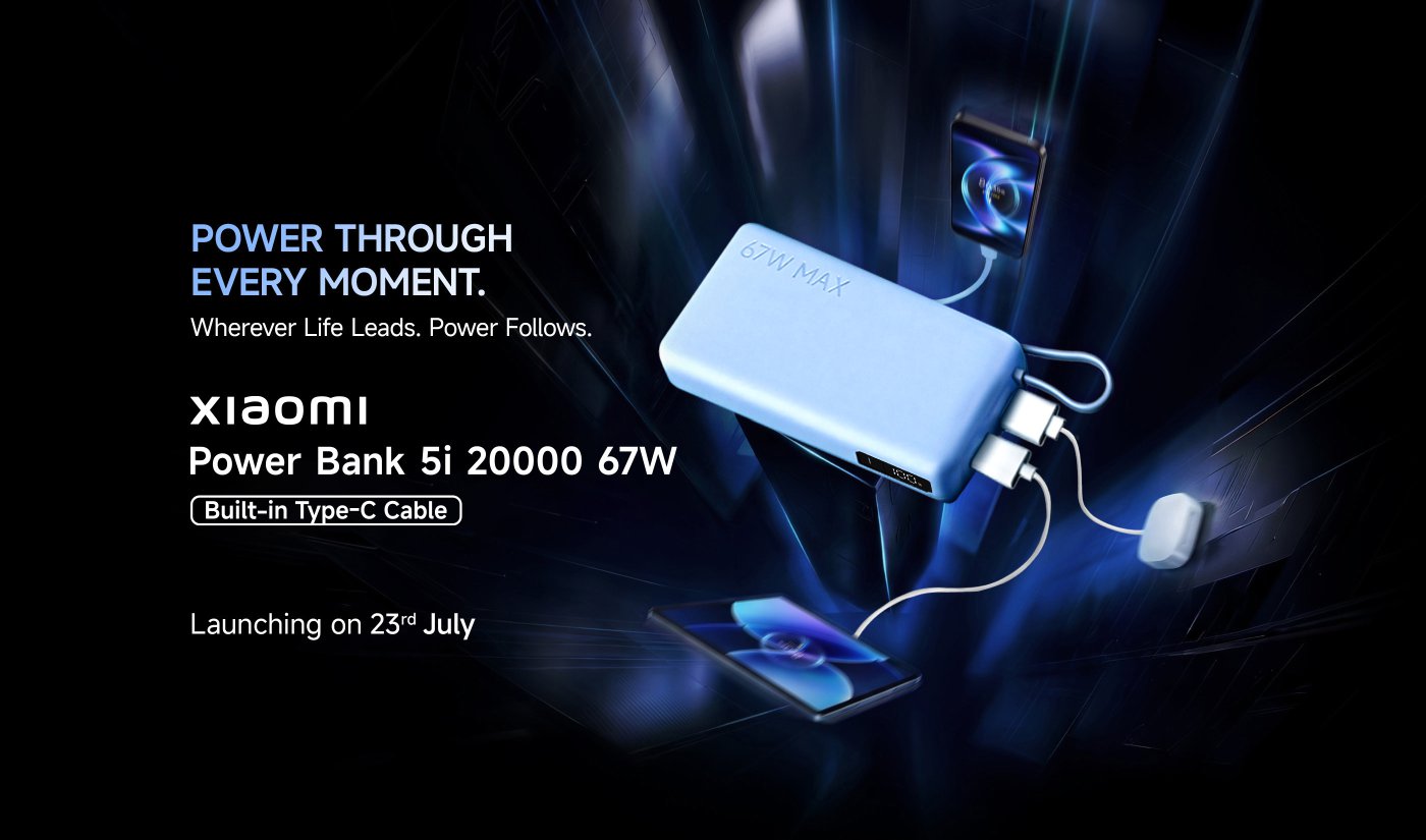 The image promotes the Xiaomi Power Bank 5i, featuring a blue power bank with a built-in Type-C cable, capable of 67W output. The slogan reads "Power Through Every Moment," emphasizing portability and reliability. It mentions a launch date of July 23rd. The background has a dynamic, tech-inspired design.