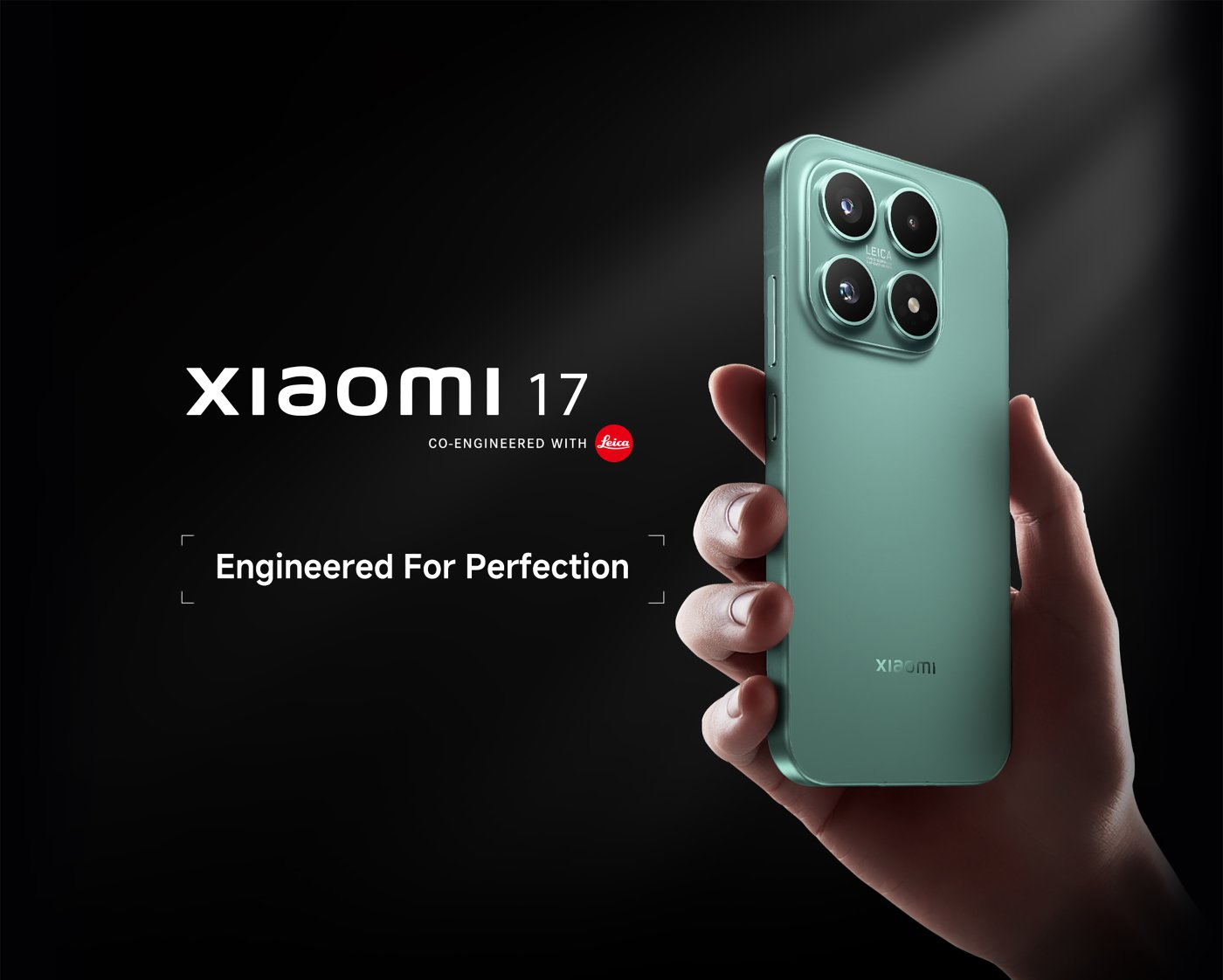 A hand is holding a green Xiaomi 17 phone, with a black background, featuring the text "CO-ENGINEERED WITH Leica" and "Engineered For Perfection."