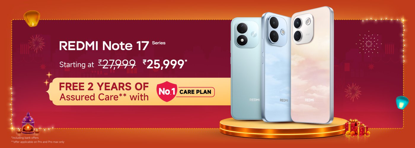 The advertisement showcases the REDMI Note 17 series smartphones, priced starting at ₹25,999, down from the original price of ₹27,999. It also offers 2 years of free warranty service, emphasizing that it is the No.1 warranty plan. The background features festive decorative elements.