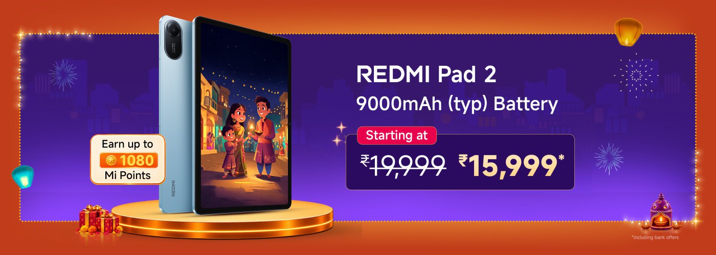 The Redmi Pad 2 advertisement showcases a tablet with a 9000mAh battery, starting at a price of ₹15,999, down from the original price of ₹19,999. There is also an opportunity to earn 1080 Mi points. The background features a celebratory scene, complete with lights and fireworks decorations.