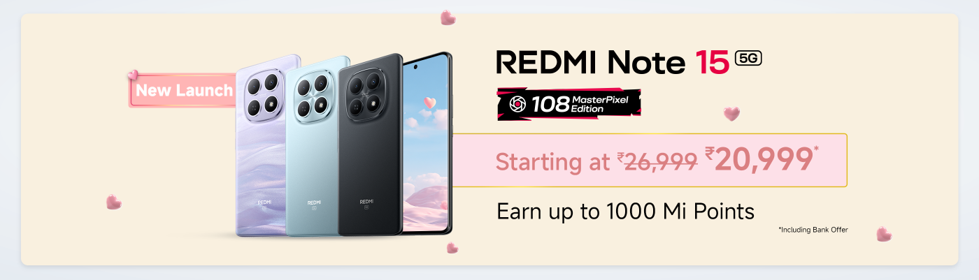 The new REDMI Note 15 5G smartphone, 108 MasterPixel version, starts at ₹20,999 (original price ₹26,999). Purchase can earn up to 1000 Mi points, including bank discounts.