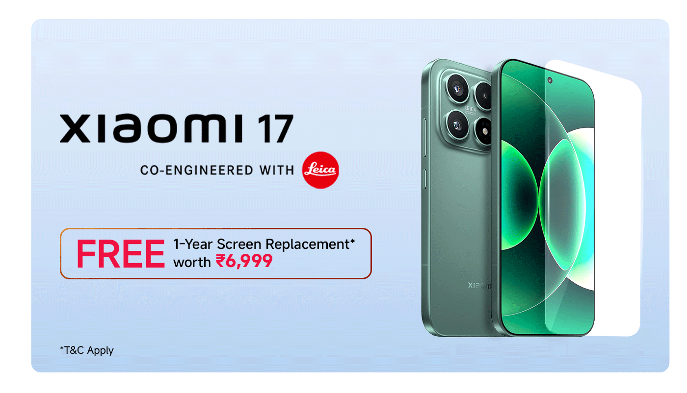 The Xiaomi 17 phone display features a green body and a high-definition screen. The promotion includes a free one-year screen replacement, valued at ₹6,999, with terms and conditions applied.