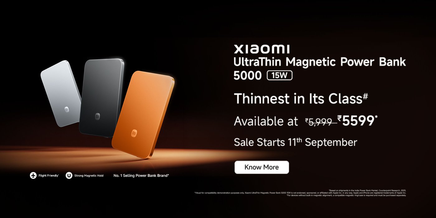 Xiaomi UltraThin Magnetic Power Bank with a capacity of 5000mAh and 15W output. Promoted as the thinnest in its class, priced at ₹5599 (originally ₹5999). Sale starts on September 11th. Features include flight-friendly design and strong magnetic hold.