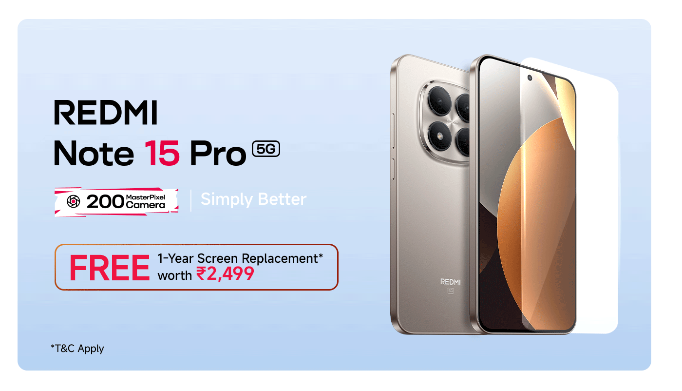 Redmi Note 15 Pro 5G phone display, next to it is the information "Free 1 year screen replacement," valued at ₹2,499, with a note "*Terms and conditions apply."