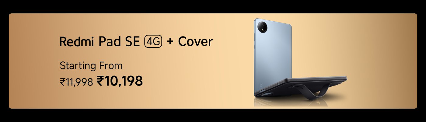 Redmi Pad SE 4G and matching protective case, original price ₹11,998, current price ₹10,198.