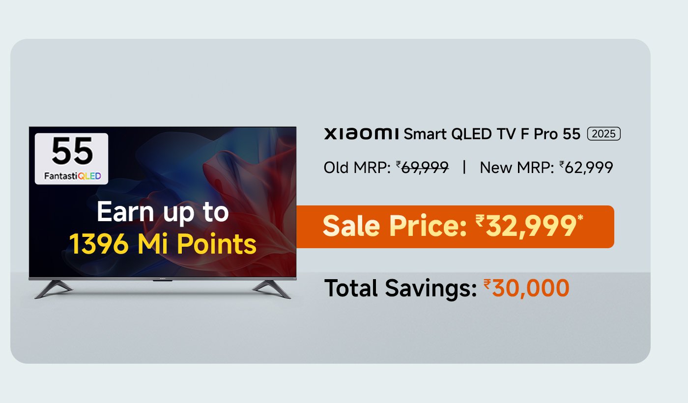 Xiaomi 2025 55-inch Smart QLED TV, original price ₹69,999, current price ₹32,999, saving ₹30,000. Purchase can earn up to 698 Mi points.