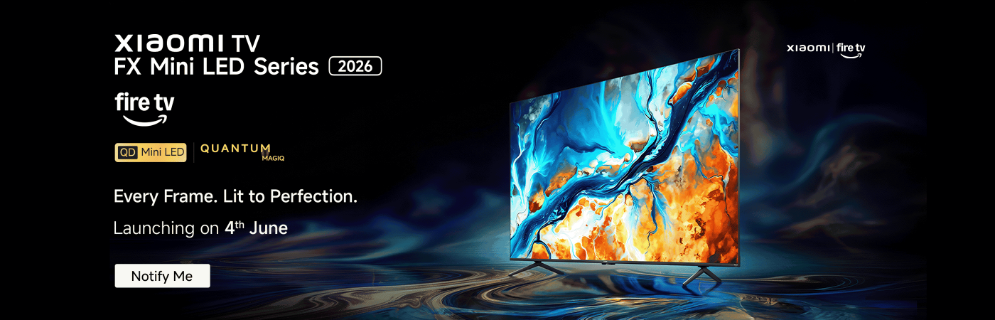 Xiaomi TV FX Mini LED Series 2026 advertisement, featuring the Fire TV logo. The tagline is "Every frame, perfectly presented," and it mentions that it will be released on June 4th. The visuals showcase vibrant television images with a flowing watercolor effect in the background.