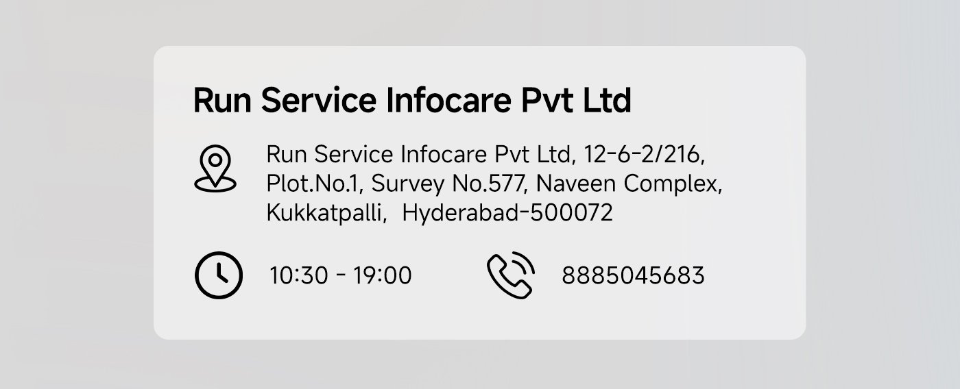 Run Service Infocare Pvt Ltd, located at 12-6-2/216, Plot.No.1, Survey No.577, Naveen Complex, Kukatpalli, Hyderabad-500072. Operating hours are from 10:30 to 19:00. Contact number: 8885045683.