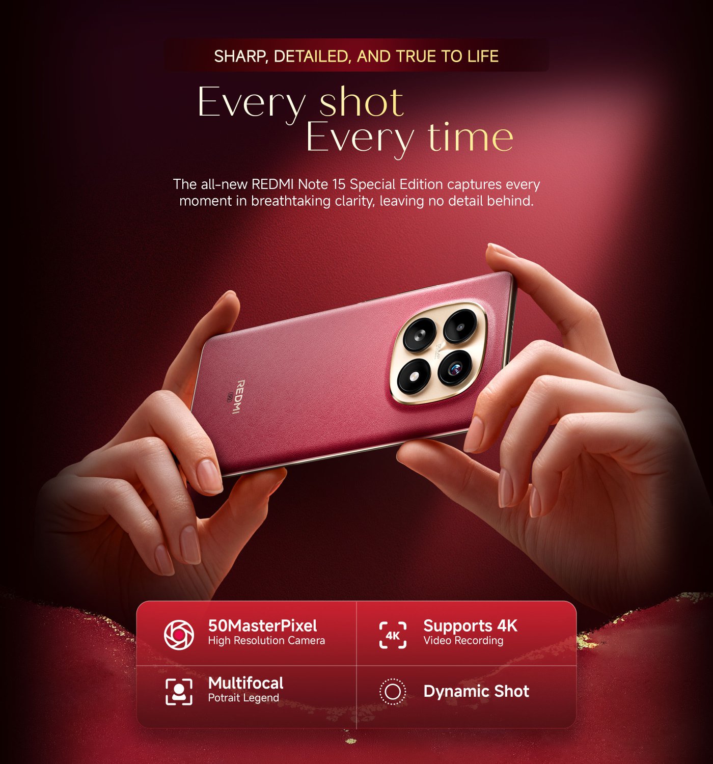 The image features a promotional design for the REDMI Note 15 Special Edition smartphone. It highlights the device's capabilities, including a 50MP high-resolution camera, support for 4K video recording, multifocal portrait options, and dynamic shot features. The background is a gradient with a deep red hue, enhancing the phone's appeal, which is shown being held by hands.