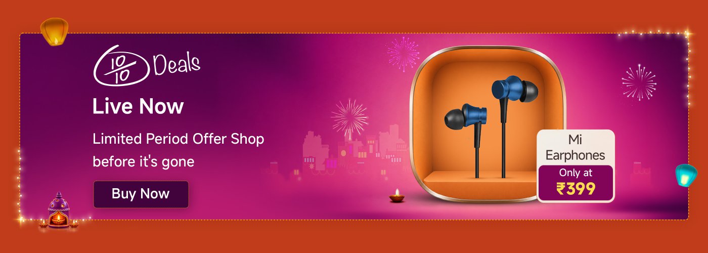 The advertisement showcases Mi headphones with an orange background adorned with festive decorations. The information includes "10/10 Deals," a prompt stating "Now Live," and encourages users to purchase during the limited-time offer, priced at ₹399, with an "Buy Now" button provided.