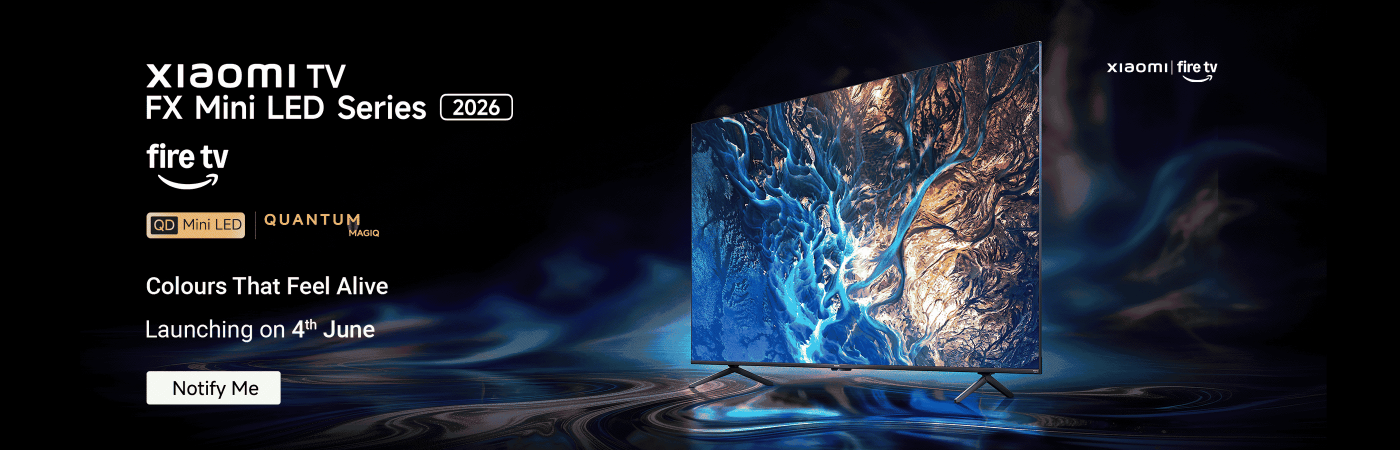 Xiaomi TV FX Mini LED Series 2026 promotes its features, including QD Mini LED technology and Fire TV integration. It highlights vibrant colors with the tagline "Colours That Feel Alive" and announces a launch date of June 4th, offering a "Notify Me" option for updates.