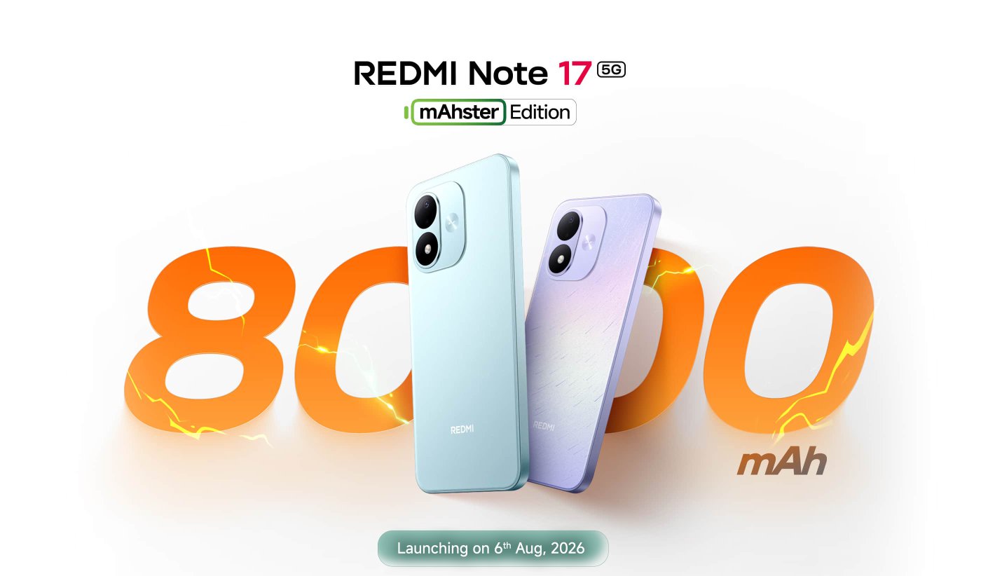 The image showcases the REDMI Note 17 5G mAhster Edition with two color variants of the phone. It highlights a battery capacity of 8000 mAh and mentions the launch date as August 6, 2026.