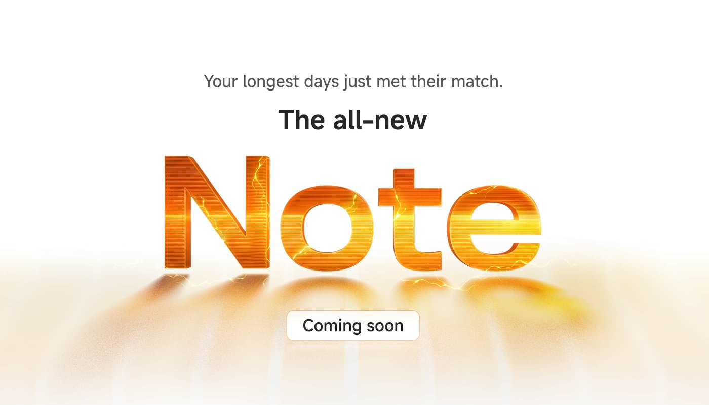 Your longest days just met their match.  
The all-new Note  
Coming soon